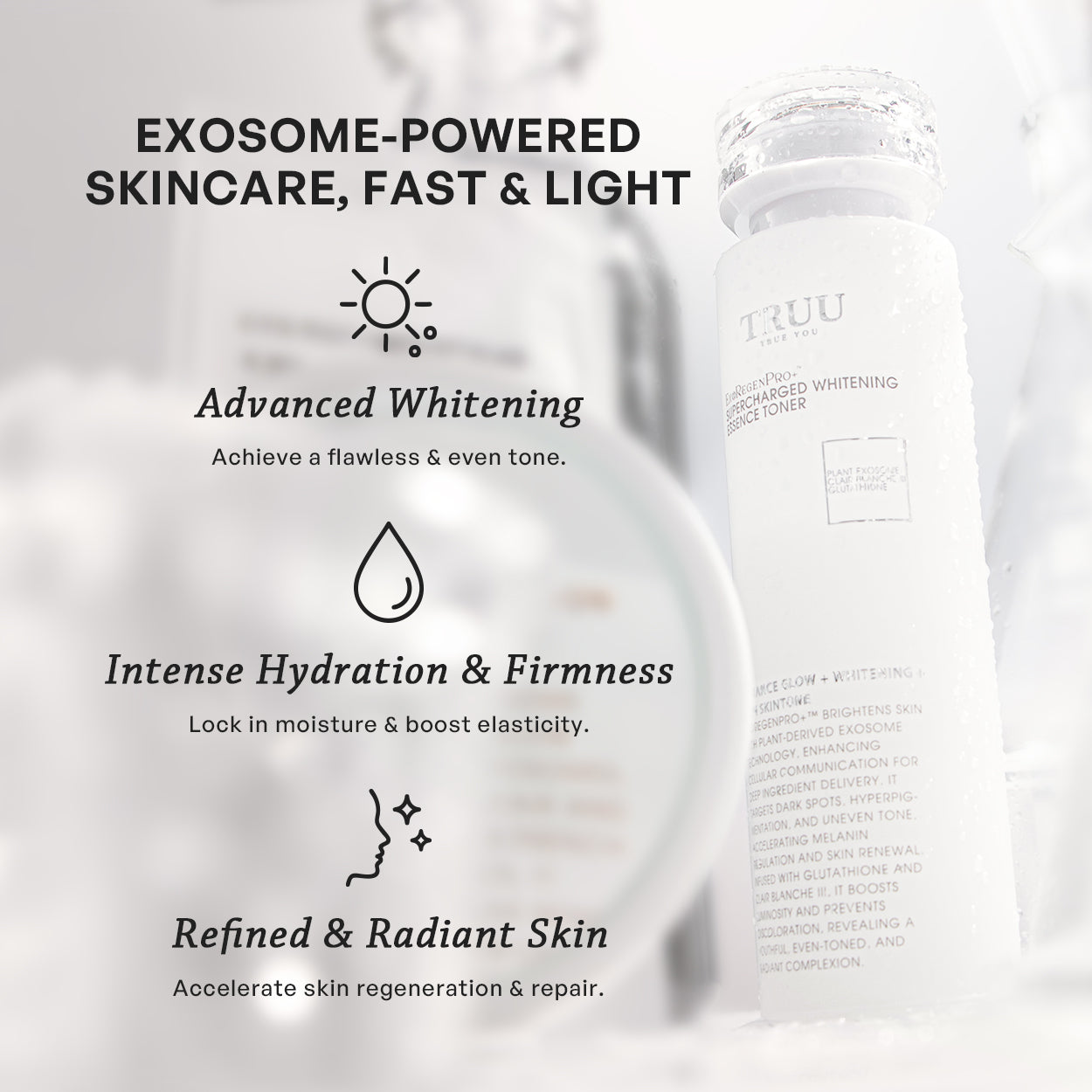 【TRUU】ExoRegenPro+™ Supercharged Whitening Essence Toner